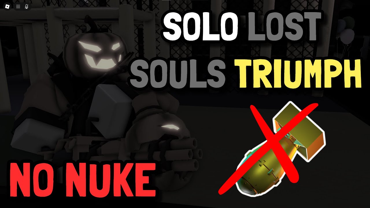 SOLO Lost Souls TRIUMPH With NO NUKE | Roblox TDS