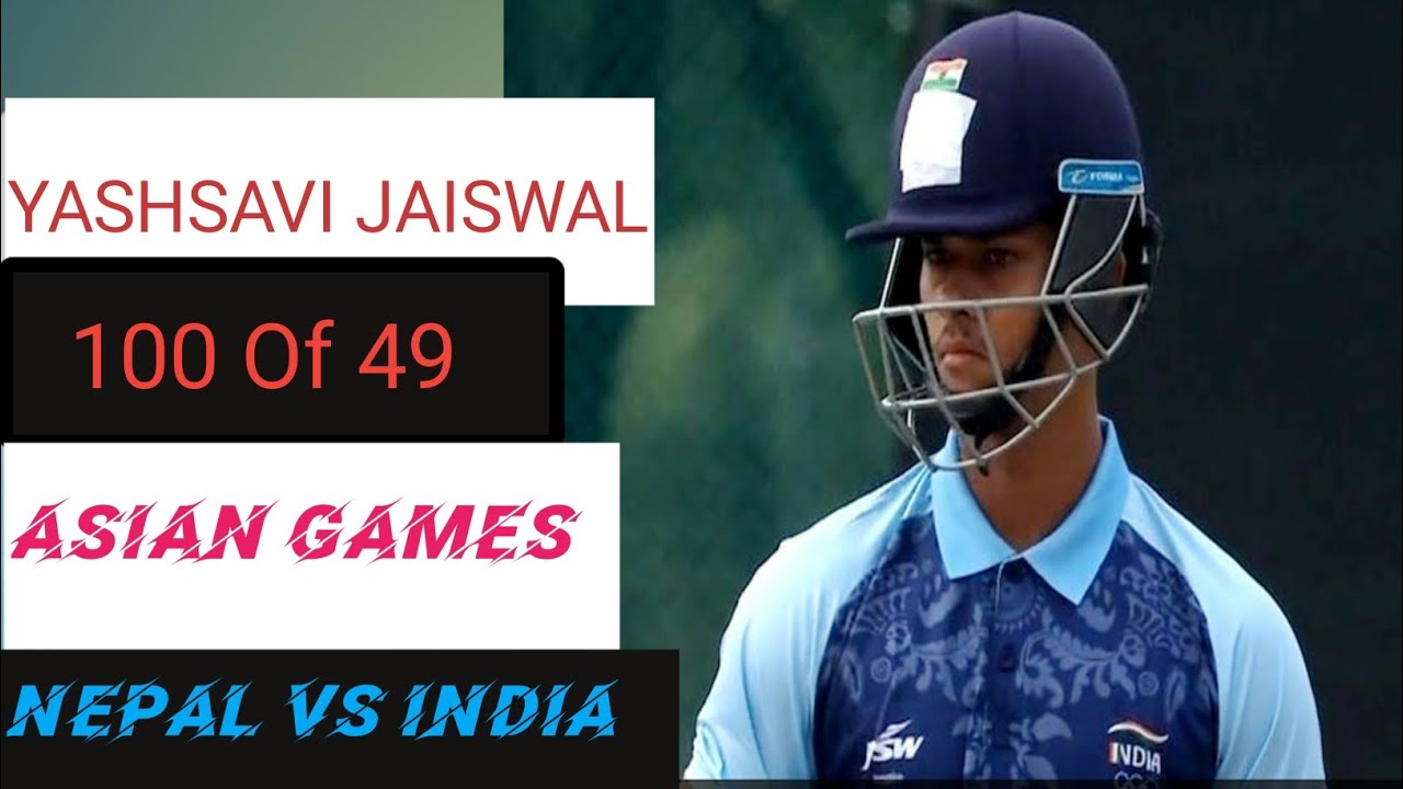 यशस्वी जसवाल |Yashsavi Jaiswal's 100 Nepal | Asian Games | Sports zone