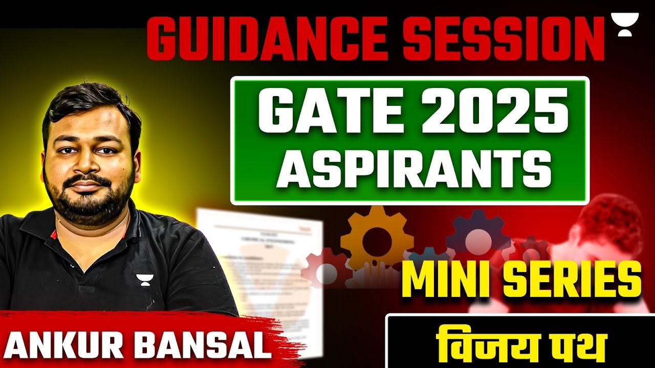 Guidance session Gate 2025 Aspirants  Mini series  (विजय पथ)