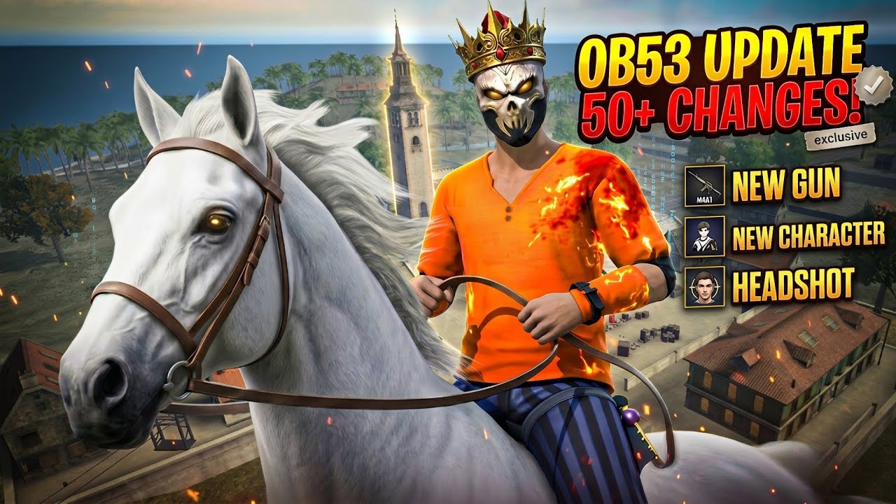 New 50+ Changes in OB53 Update 🔥 New Character 💀 New Gun || New Vehicle Horse Trick || Free Fire