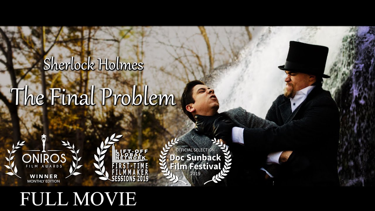Sherlock Holmes: The Final Problem (2018)
