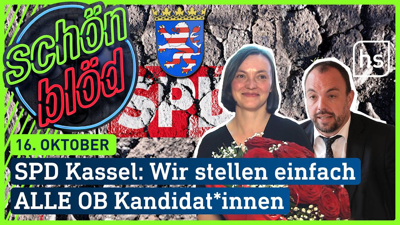 SPD Kassel: Wir stellen einfach ALLE OB Kandidat*innen | schönblöd