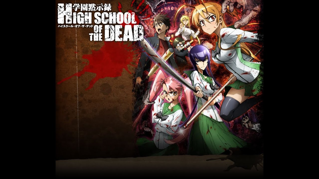 Highschool Of The Dead Opening
