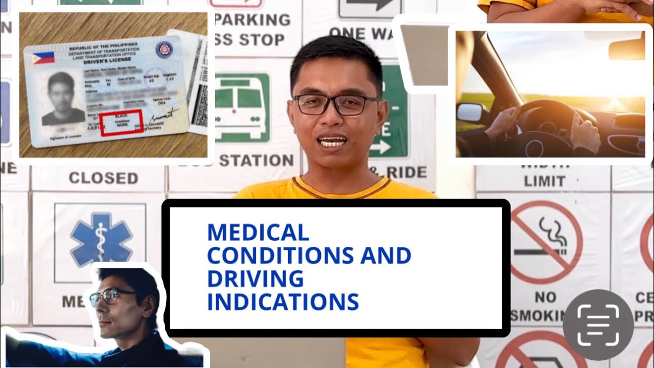 MEDICAL CONDITIONS AND DRIVING INDICATIONS