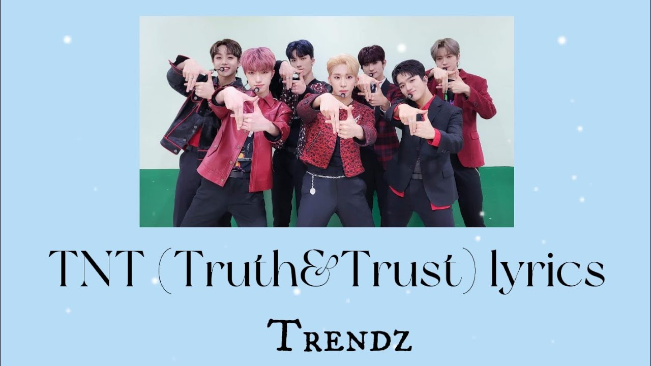 TNT (Truth&Trust) - Trendz lyrics (Han/Rom/Eng)