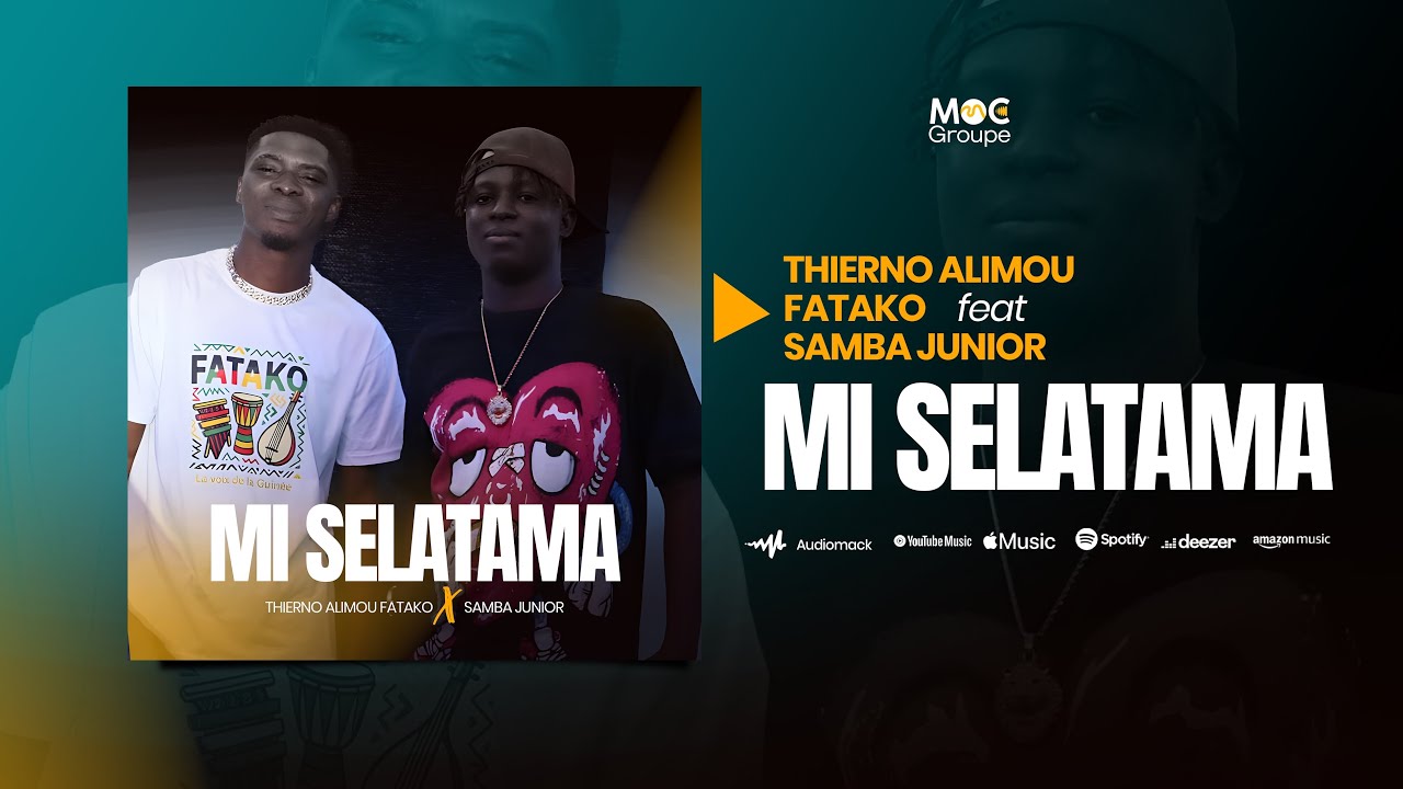 Thierno Alimou Fatako Mi Selatama Feat Samba Junior ( Audio Officiel 