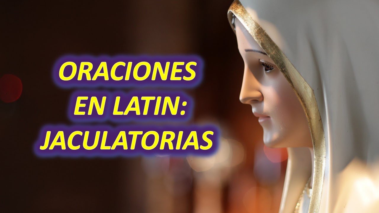 Oraciones en Latín: Jaculatorias del Rosario Latín/Español