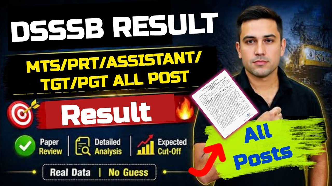 DSSSB 2025/2026 🚨 ALL POST RESULT DATE OUT🚨 MTS/PRT/TGT/PGT ALL POST RESULT DATE 📅