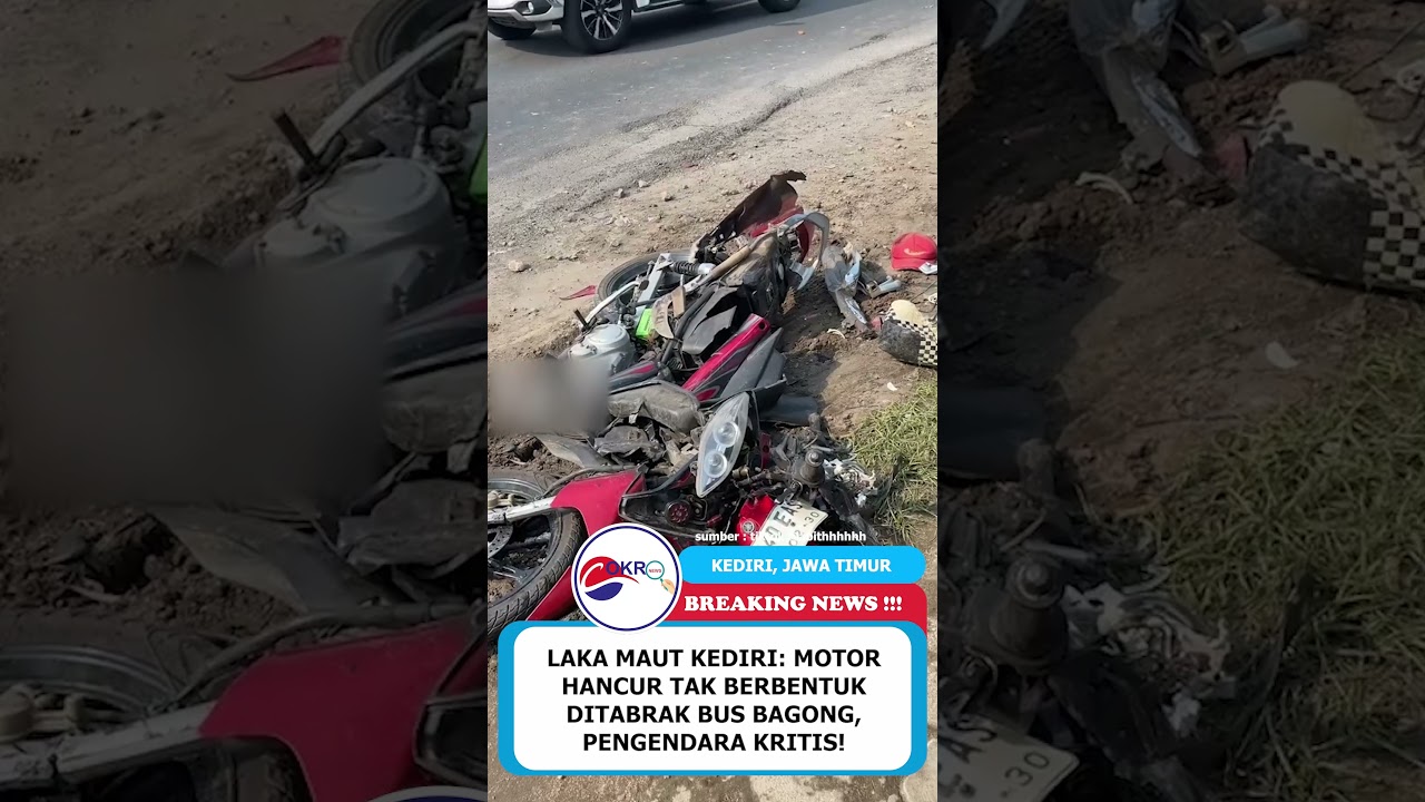 LAKA MAUT KEDIRI: 🤯 MOTOR HANCUR TAK BERBENTUK DITABRAK BUS BAGONG, PENGENDARA KRITIS!