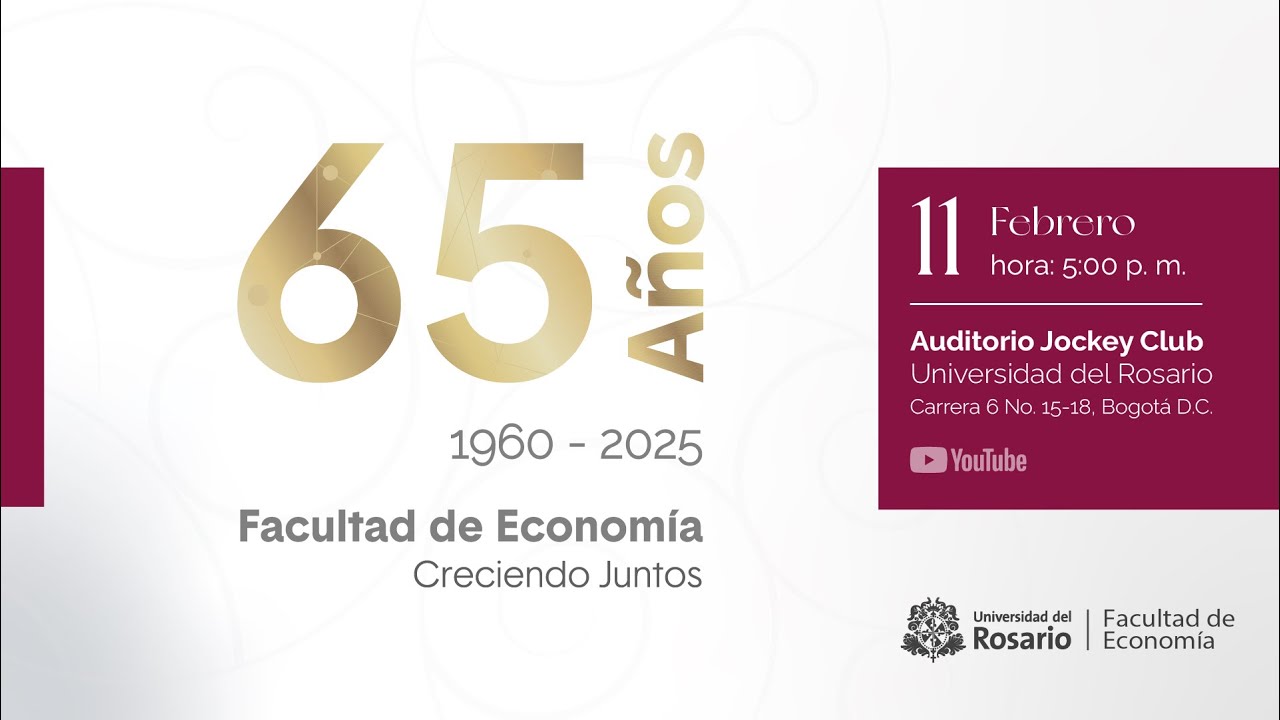 65 Años de la Facultad de Economía