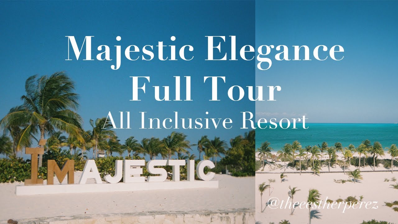 Full Tour of Majestic Elegance Playa Mujeres | All-Inclusive Resort in Cancun, Mexico