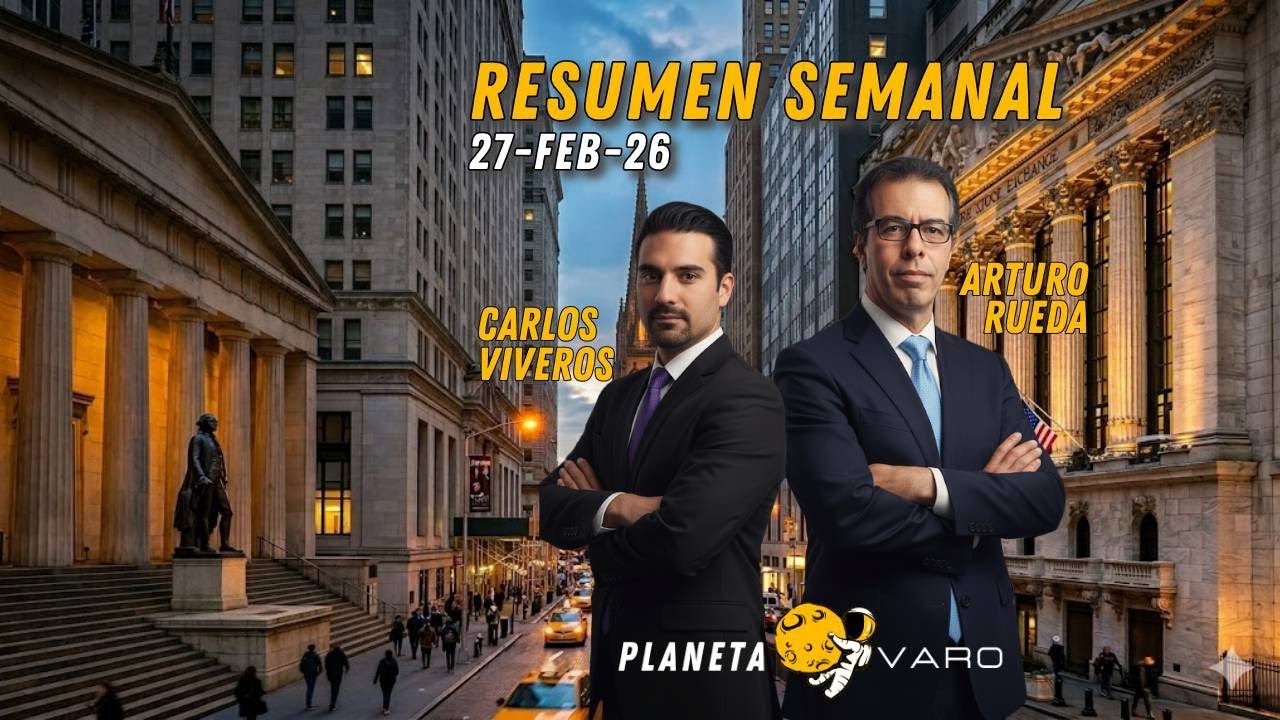 Resumen Semanal 27/Feb/26