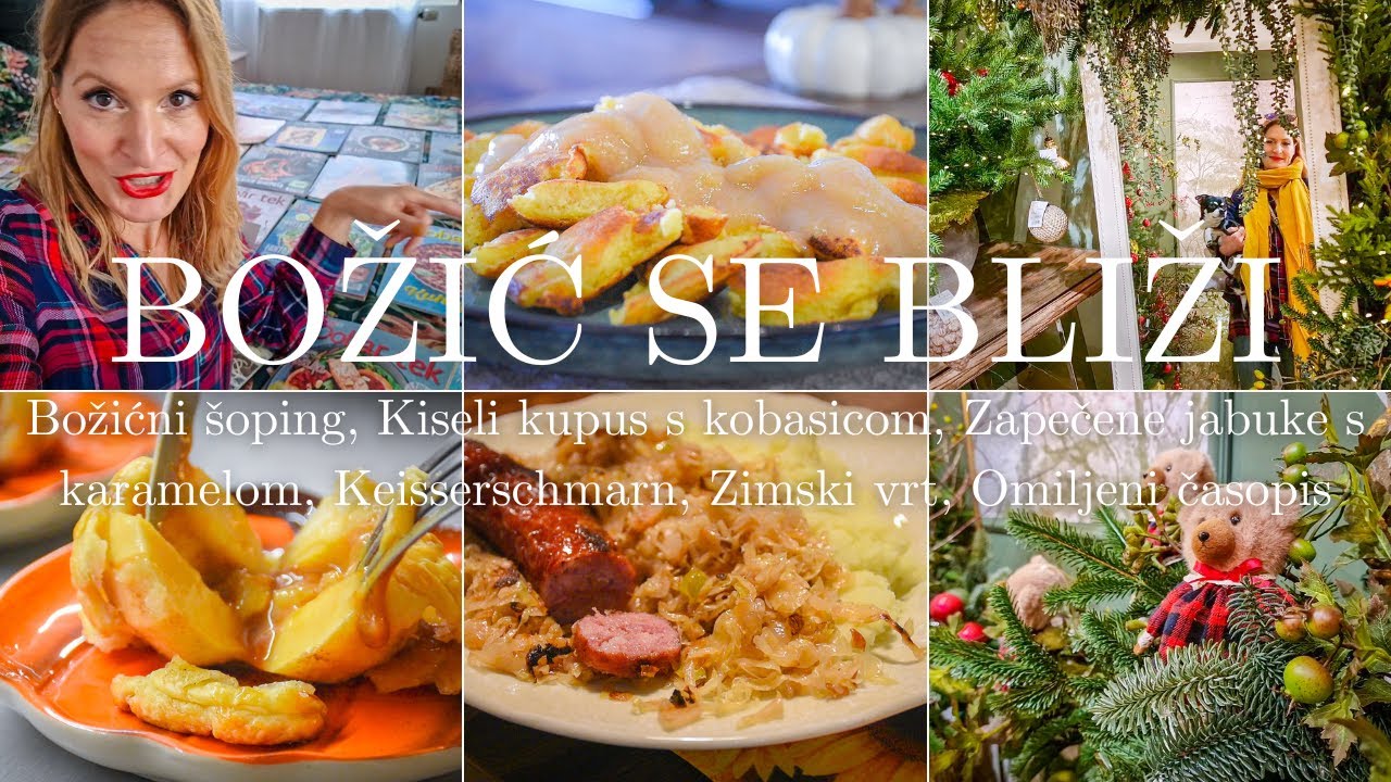 BOŽIĆ SE BLIŽI︱Kupnja i pripreme za Božić, Omiljeni časopis i nostalgija, Zimska jela