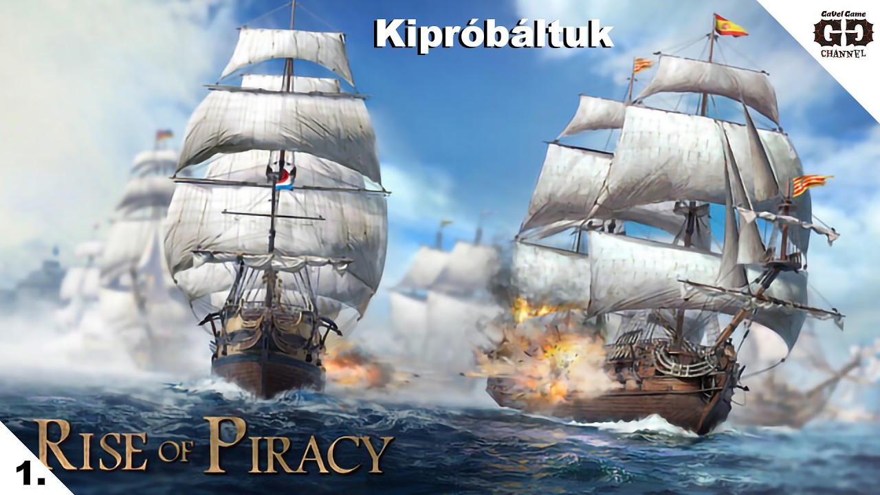 Rise of Piracy - Kipróbáltuk (Hun , Magyar)
