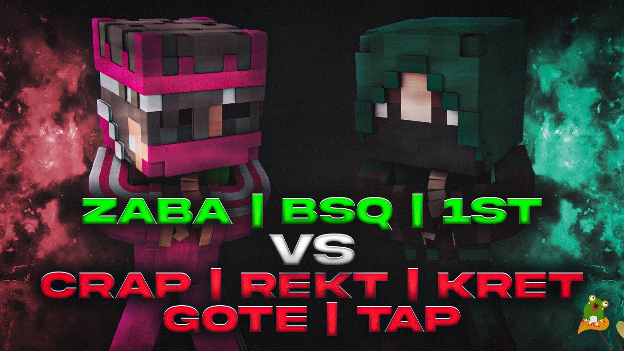 NAJWIĘKSZA KLEPA NA WATERMC.EU | ZABA BSQ 1ST vs CRAP REKT KRET GOTE TAP NEAR