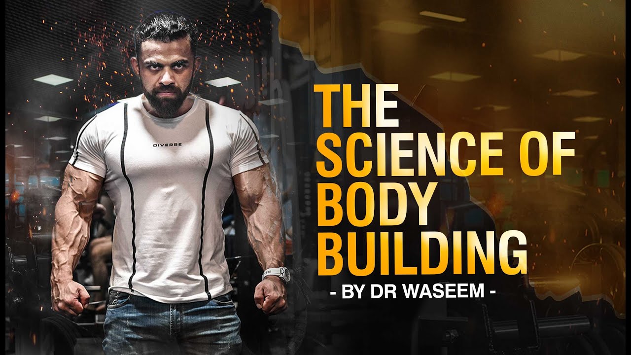 The Science of Bodybuilding | Dr. Waseem | Urdu/Hindi