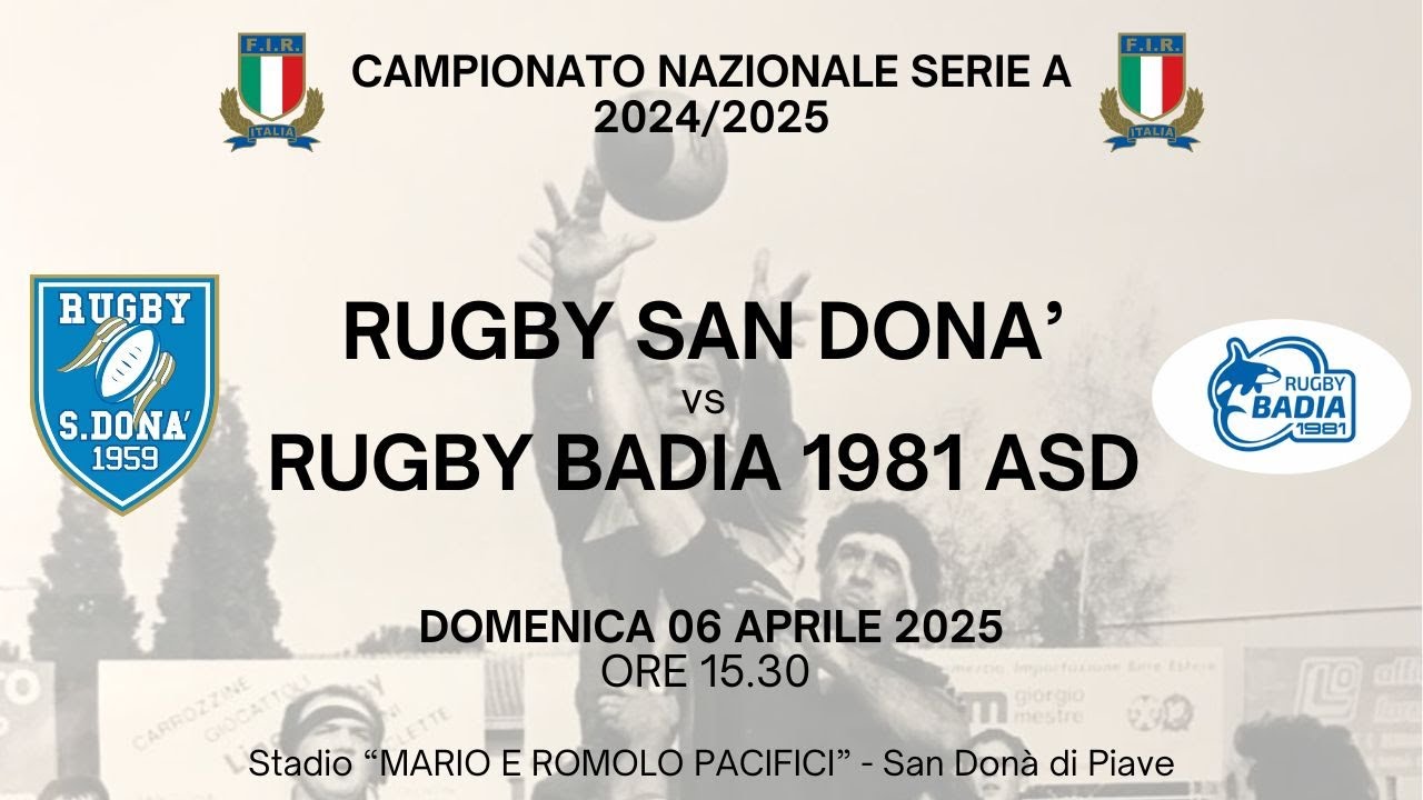 RUGBY SAN DONA' vs RUGBY BADIA 1981 ASD