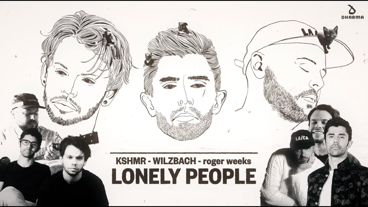 KSHMR, WILZBACH, roger weeks - Lonely People [Free Download]