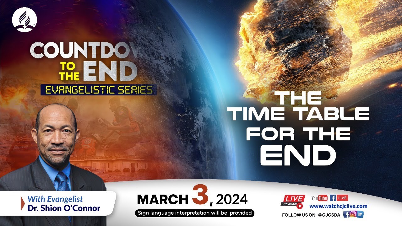 Sun., Mar. 3, 2024 | CJC Online Church | Countdown to the End | Dr Shian O’Connor | 7:15 PM