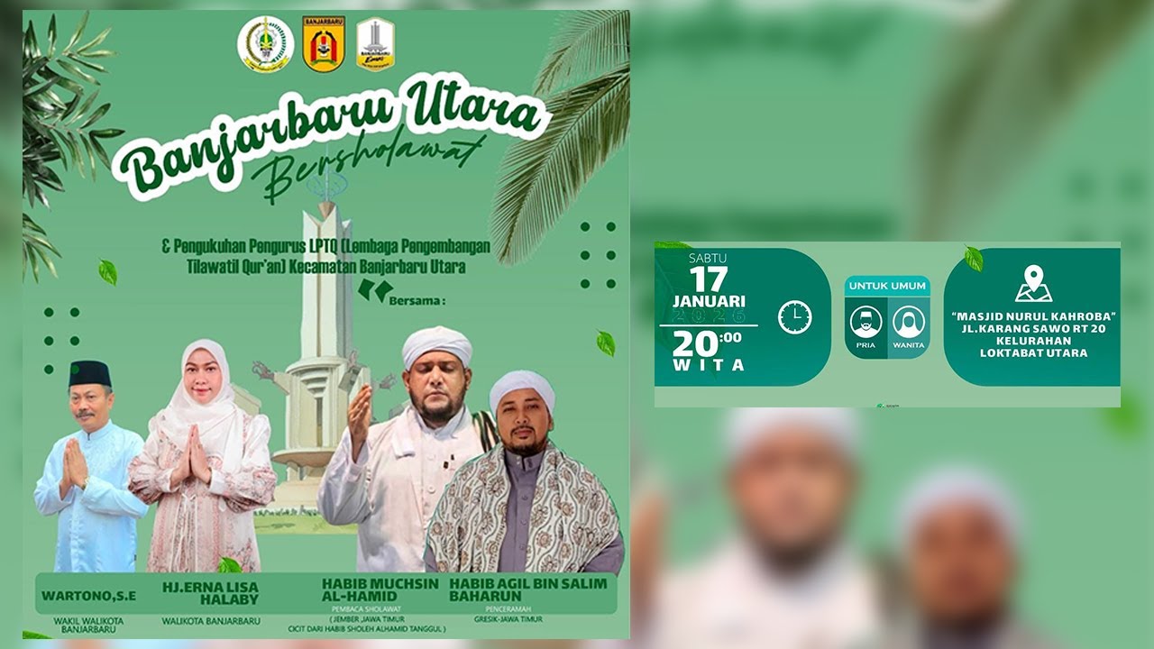 [Live] Banjarbaru Utara Bershalawat dirangkaikan dengan Pengukuhan Pengurus LPTQ