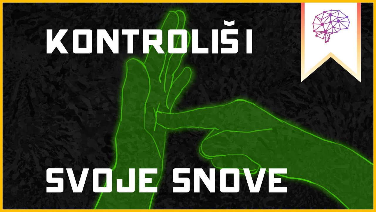 LUCIDNI SNOVI - Svesno kontrolisi svoje snove!