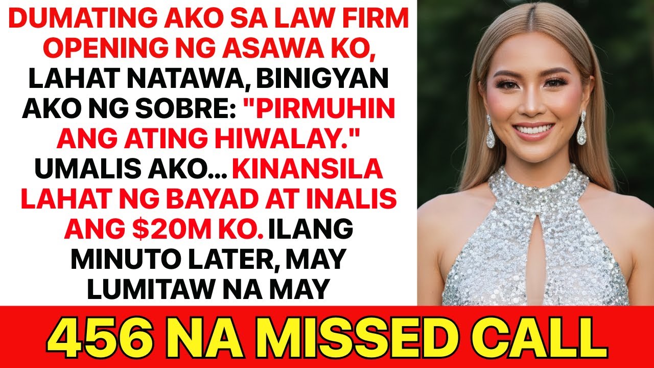 Dumating ako sa opening party ng law firm ng asawa ko, para lang marinig…