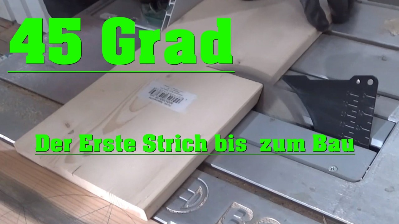 45 Grad - Der Erste Strich bis zum Bau #diy #tools #woodworking