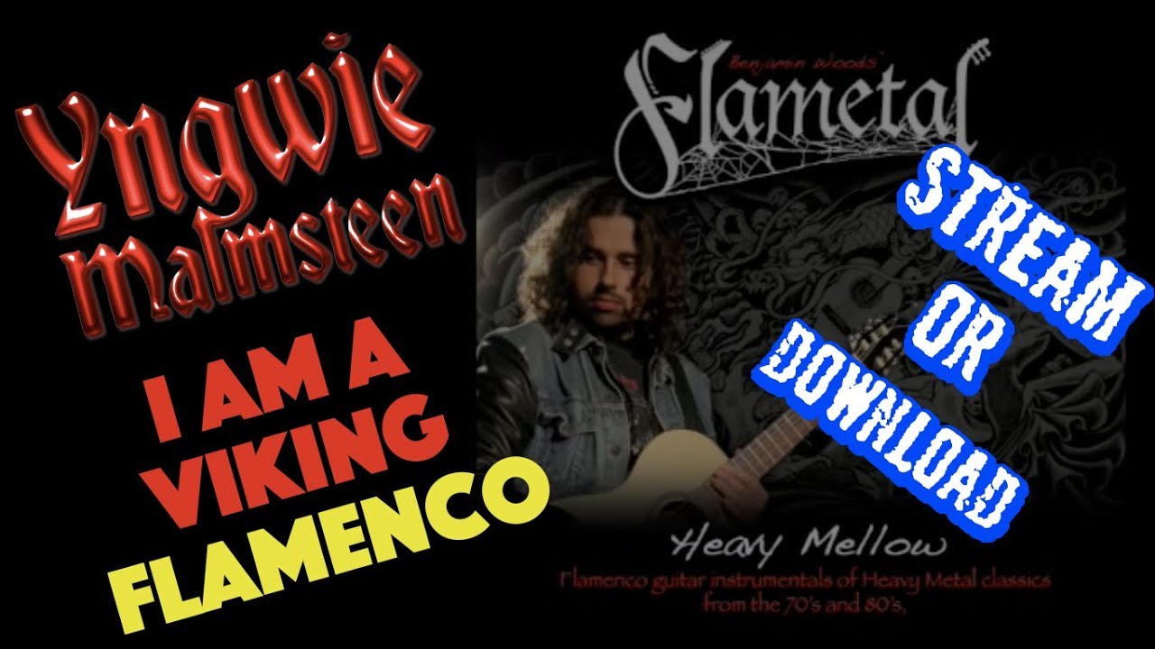 Acoustic Yngwie Malmsteen - I am a Viking - Flamenco Guitar Ben Woods