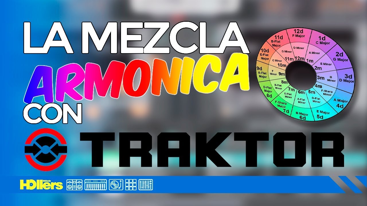 La Mezcla Armónica con Traktor