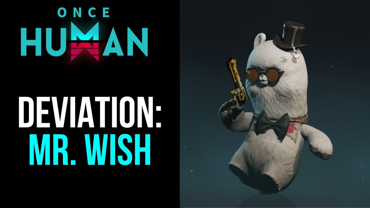 Once Human | Deviation Quest | Mr. Wish (A PvP exclusive in PvE scenario!)