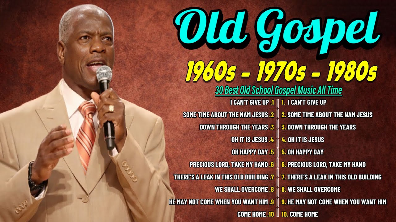 Best Sunday Old School Gospel Songs:  Black Gospel Classics from the 60s, 70s & 80s for Worship