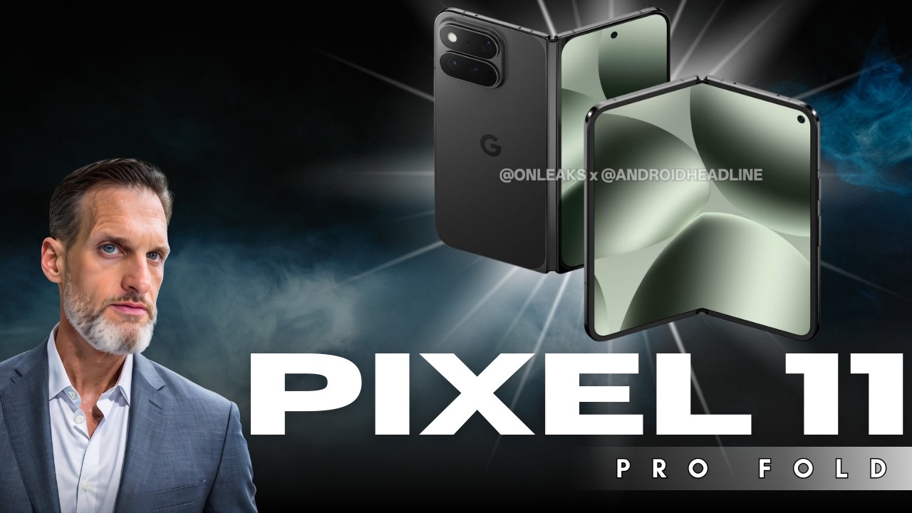 Google Pixel 11 Pro Fold Leak Shows Super Thin Design - Almost as Thin as the Samsung Z Fold 7
