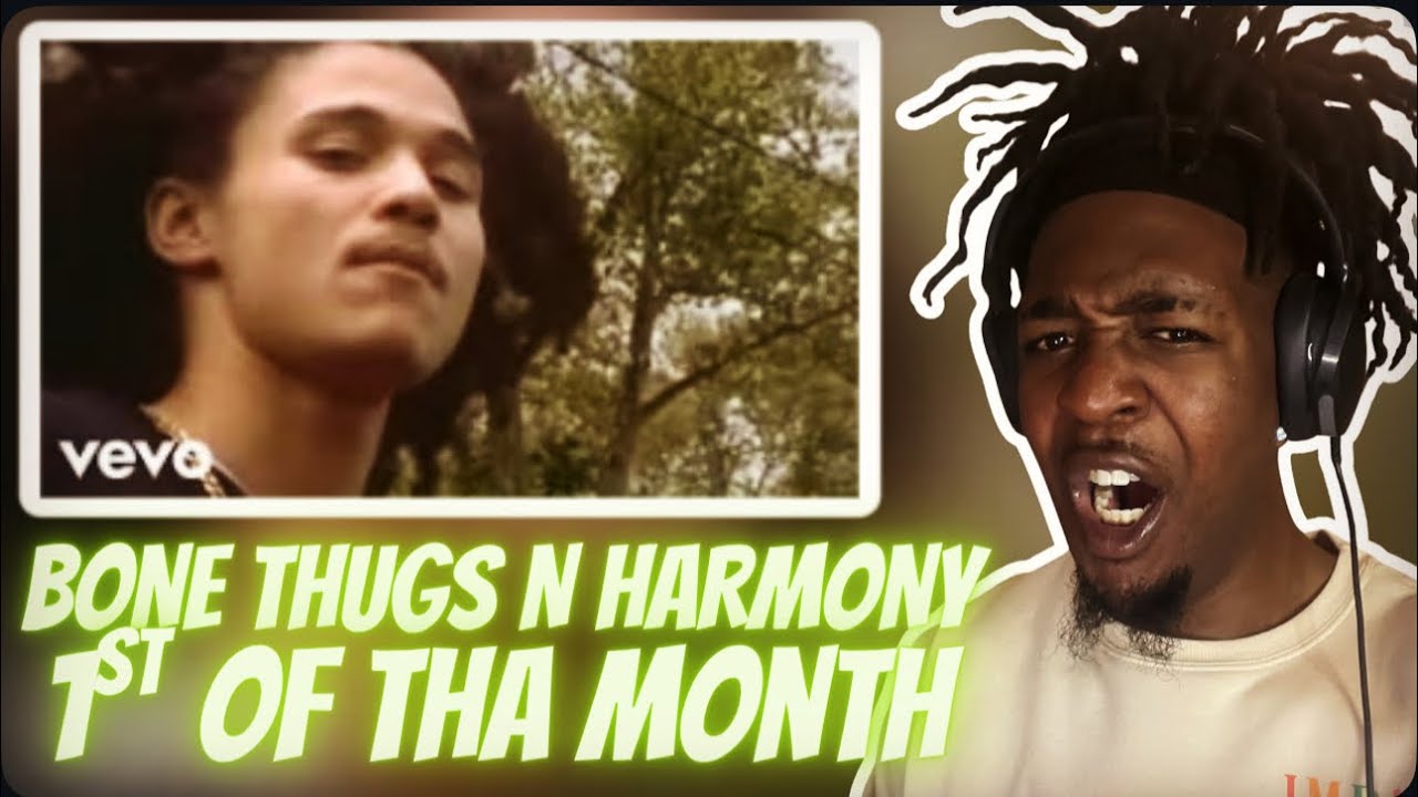 FIRST TIME HEARING Bone Thugs N Harmony - 1st of tha Month (REACTION)