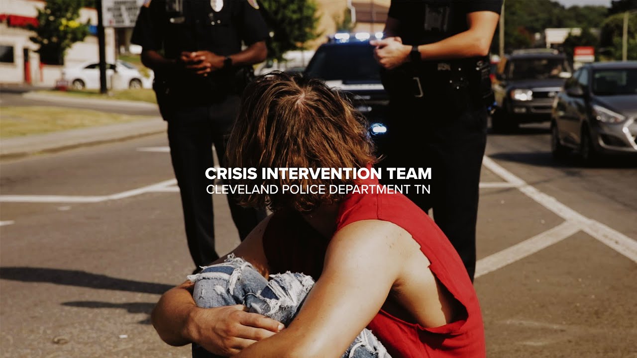 Crisis Intervention Team: Cleveland Tennessee Police Department