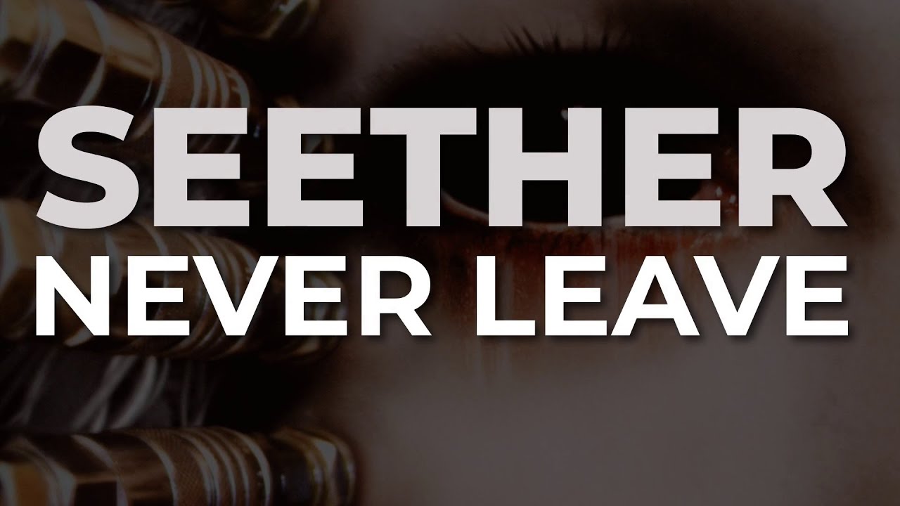 Seether - Never Leave (Official Audio)