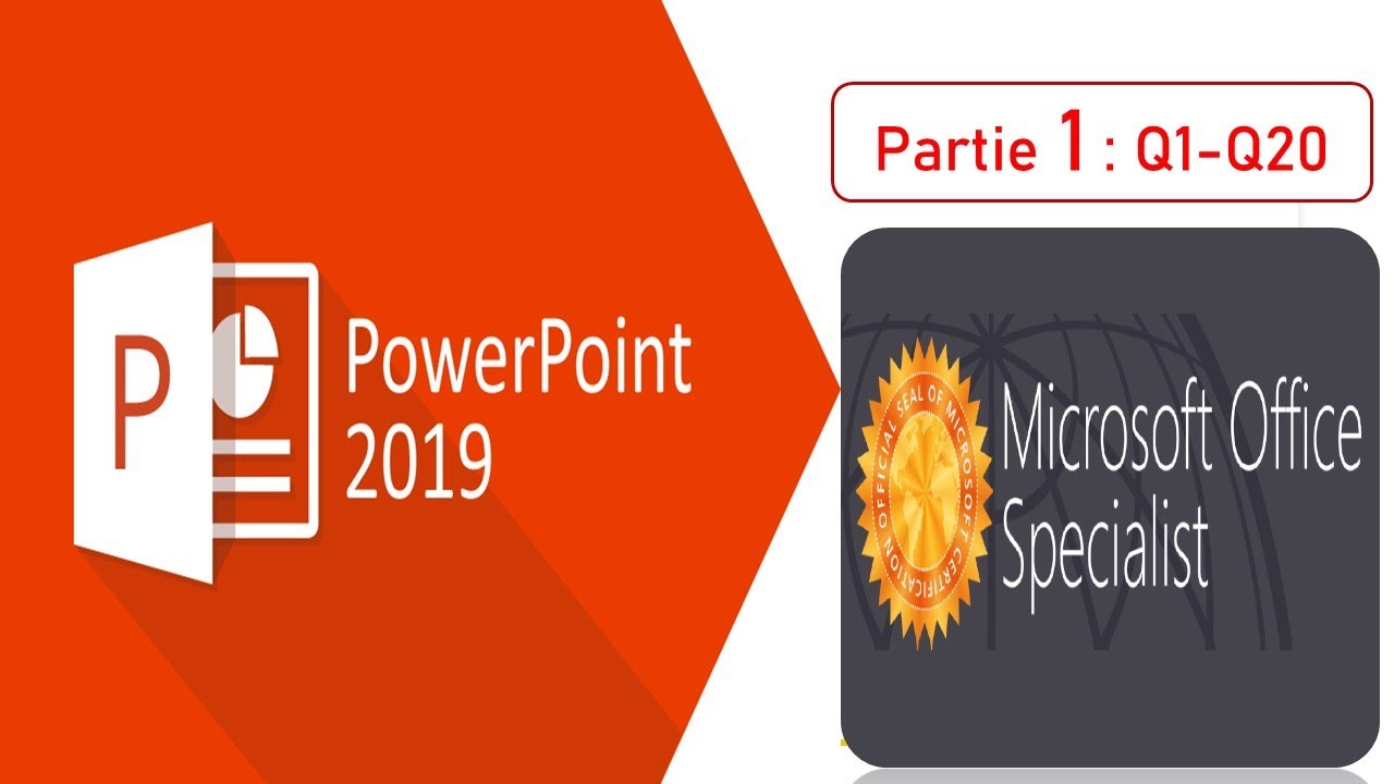 Certification Microsoft PowerPoint 2019 Partie_1
