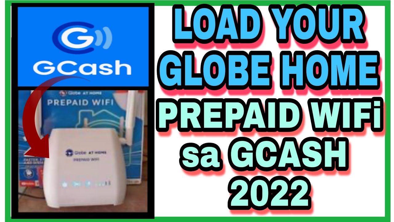 HOW TO LOAD GLOBE HOME PREPAID WIFI using GCASH | Wifi Load 2022