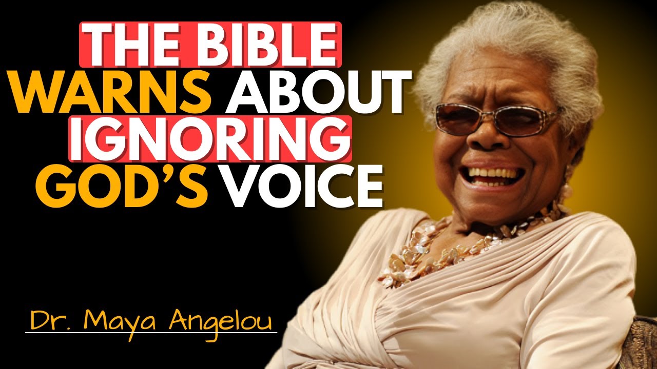 Why Ignoring God’s Voice Changes Everything _ Dr. Maya Angelou Motivational Speech