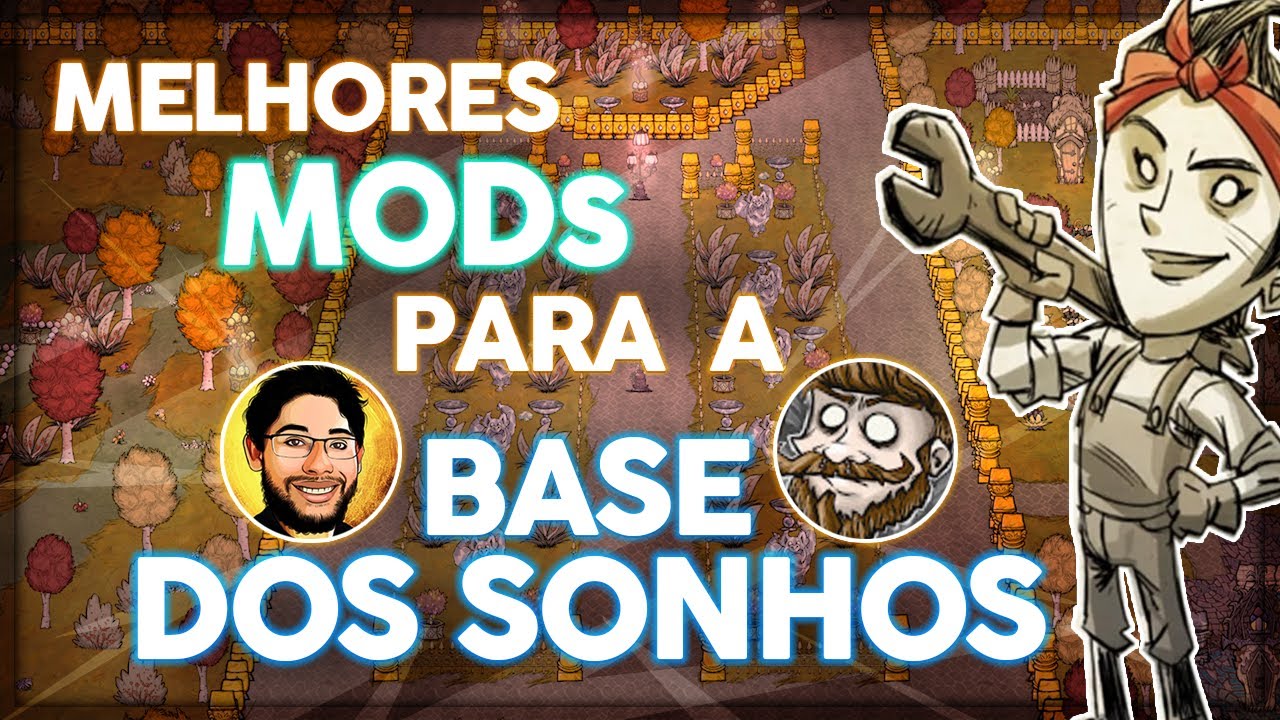 Melhores MODS para SUA BASE | Don't Starve Together ft. Lucas Rego