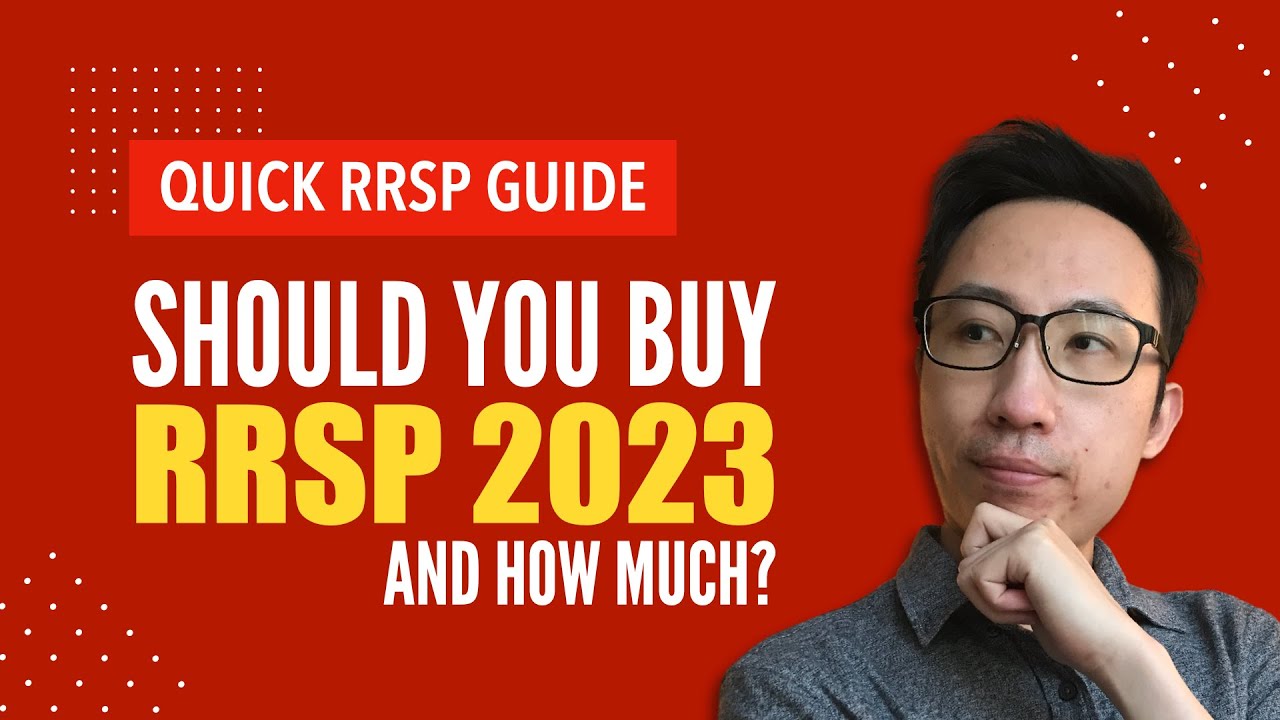 Should You Buy RRSP & How Much?