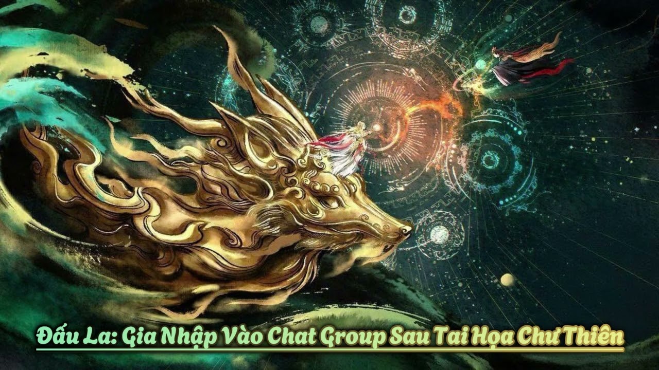 Tập 1-Đấu La: Gia Nhập Vào Chat Group Sau Tai Họa Chư Thiên | Chương 1-10.