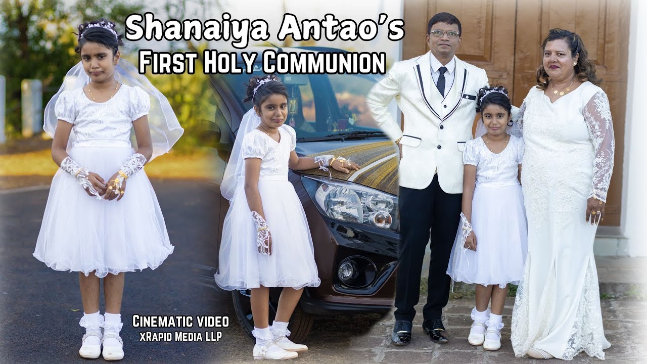 Shanaiya Antao’s First Holy Communion Cinematic Highlights Video | Chandor, Goa