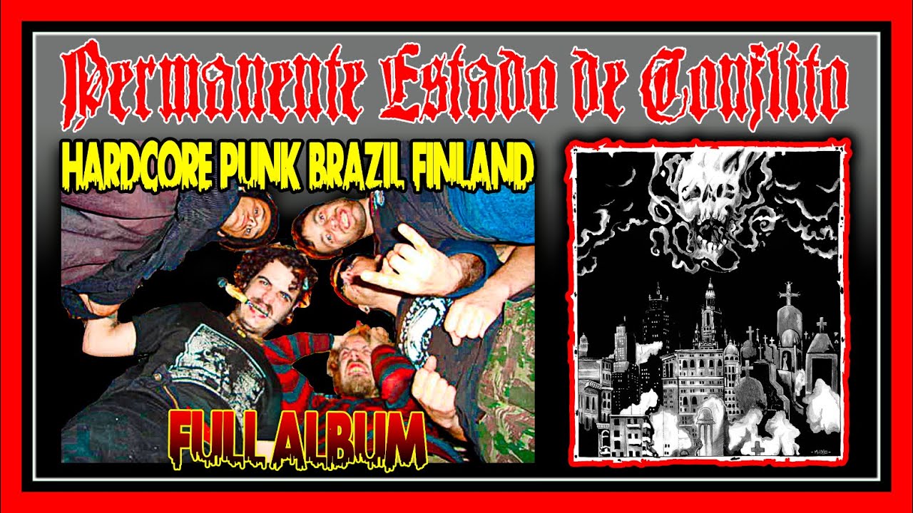 Permanente Estado de Conflito - LP 2007 / (Full Album)