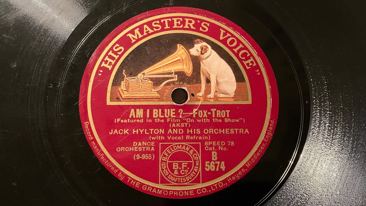 Am I Blue ？ Jack Hylton & His Orchestra 
