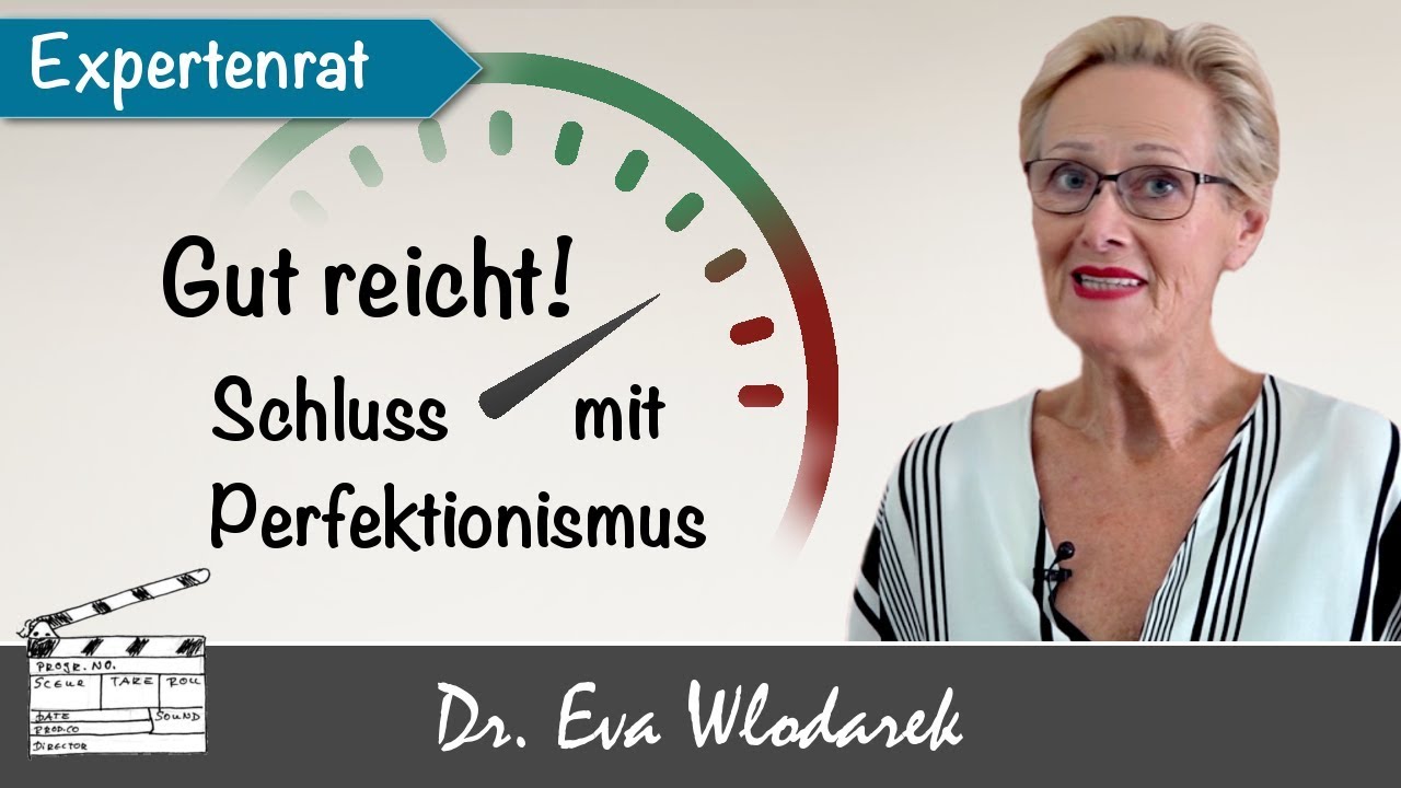 Gut reicht! Schluss mit zu viel Perfektionismus. Verhindern Sie Stress und Burnout.