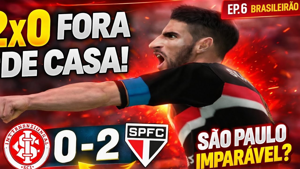 SÃO PAULO IMPARÁVEL? 🔥 2x0 FORA DE CASA | EP6 BRASILEIRÃO BOMBA PATCH 2026