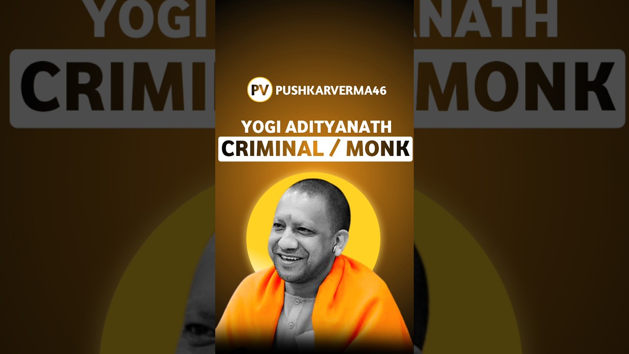 Yogi Adityanath is a Criminal or Monk ? #shorts #shortvideo #facts #trending