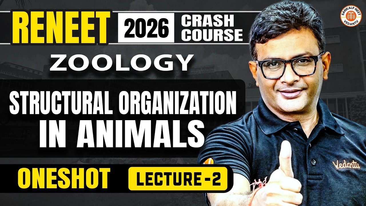 ReNEET 2026 FREE Crash Course | Lecture 2 Structural organization in animals | MD Sir