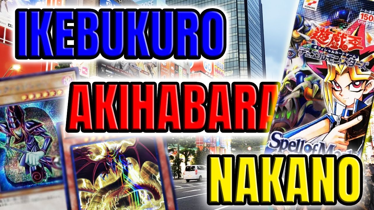 Cardhaul in Japan, Tokyo!! Nakano,  Ikebukuro AND Akihabara!! TRIPPLE CITY CARDHUNT!