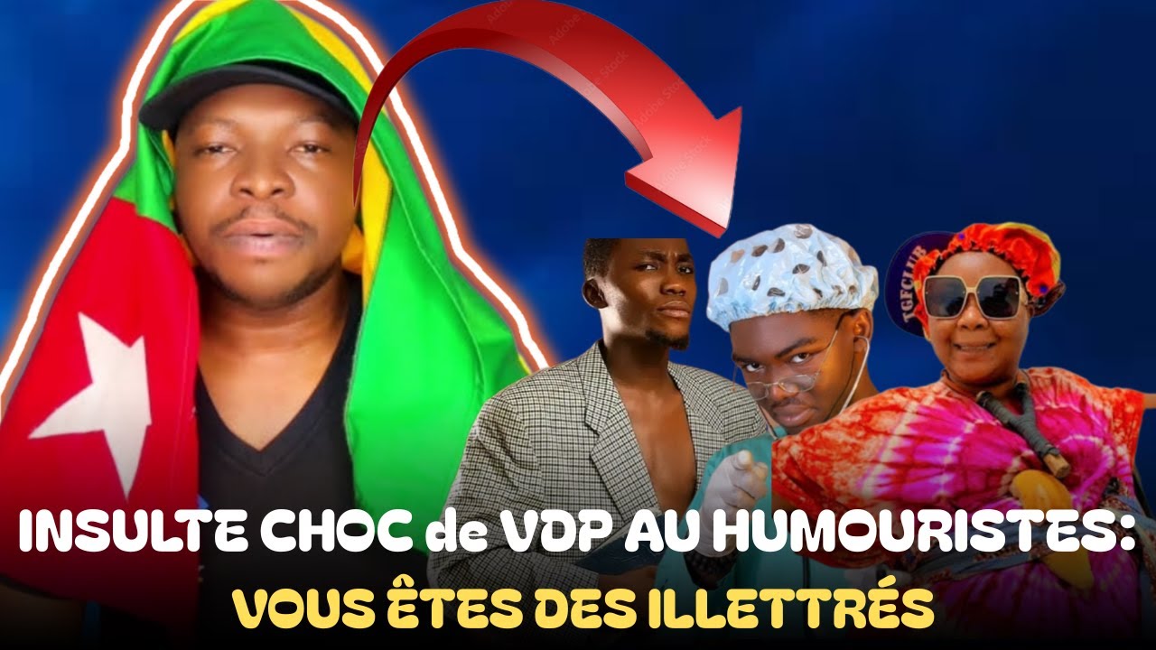 🚨 URGENT : VDP TOGO DÉNIGRE LES HUMOURISTES – INSULTE QUI FAIT MAL !